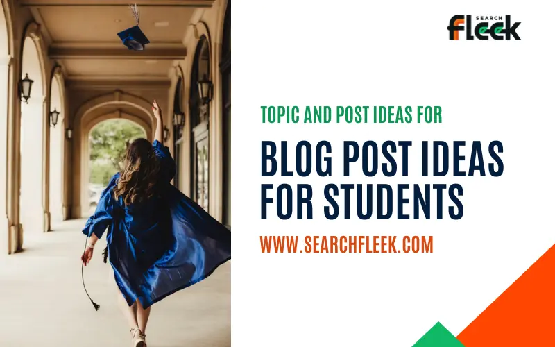 Blog Post Ideas Students