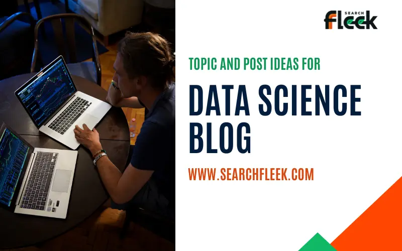 Data Science Blog Post Ideas