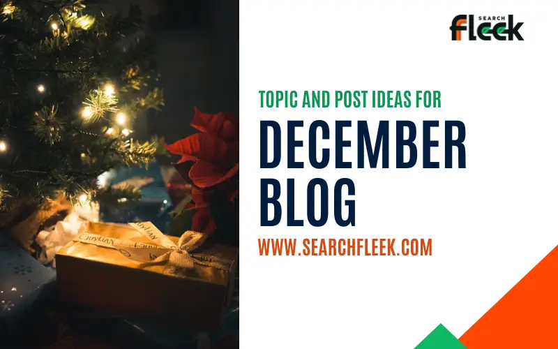 December Blog Post Ideas