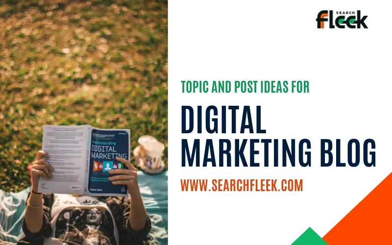 Digital Marketing Blog Post Ideas