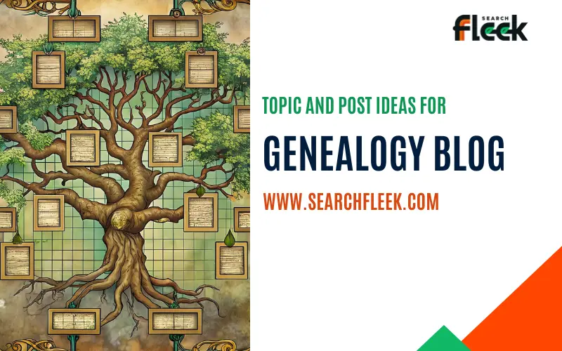 Genealogy Blog Post Ideas
