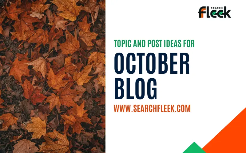 October Blog Post Ideas