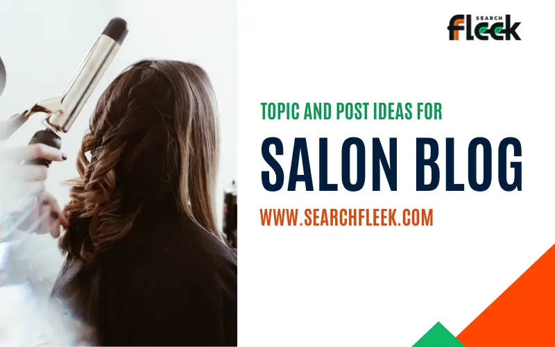 Salon Blog Post Ideas