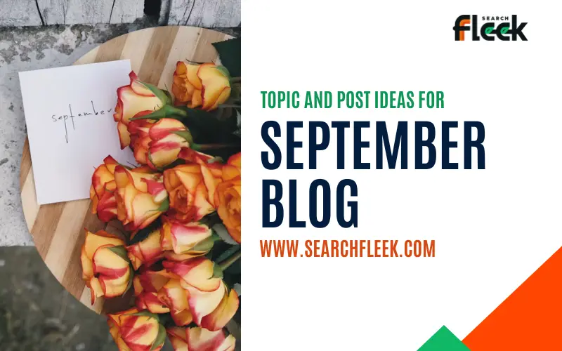 September Blog Post Ideas