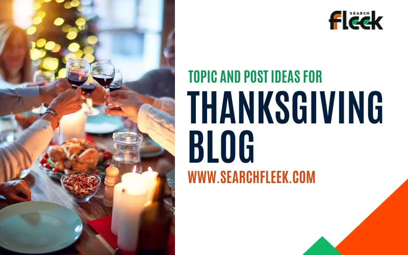 Thanksgiving Blog Post Ideas