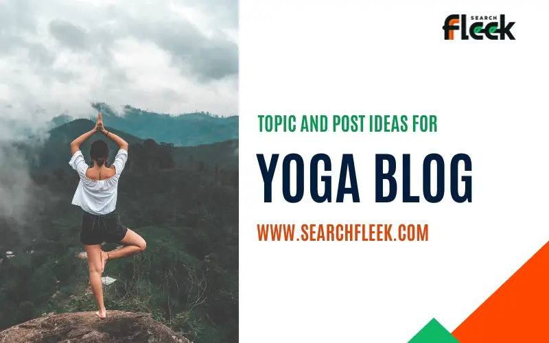 Yoga Blog Post Ideas
