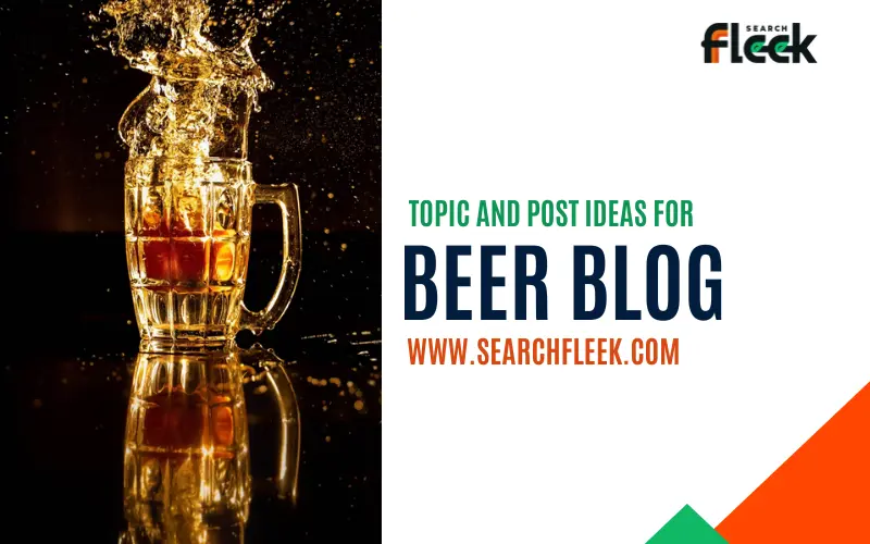 Beer Blog Post Ideas