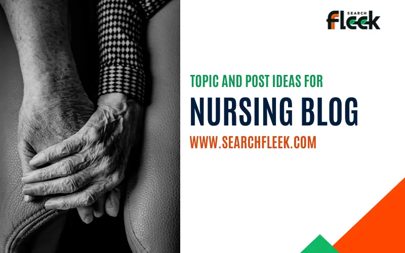 Nursing Blog Post Ideas