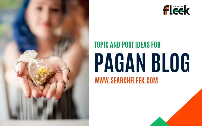 Pagan Blog Post Ideas