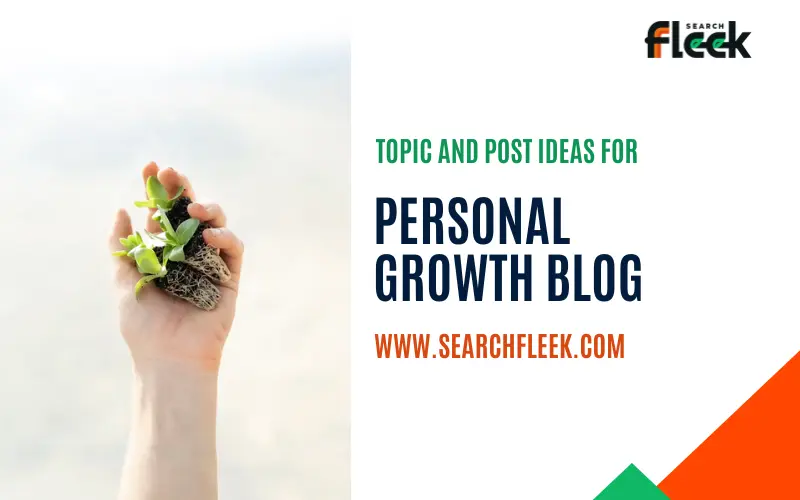 Personal Growth Blog Post Ideas
