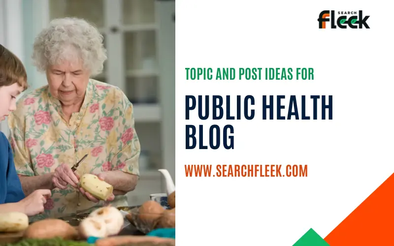 Public Health Blog Topic Ideas