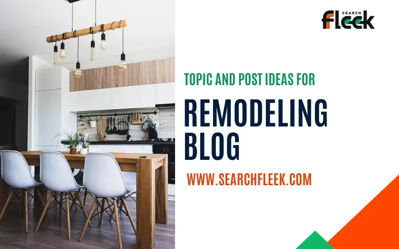 Remodeling Blog Post Ideas