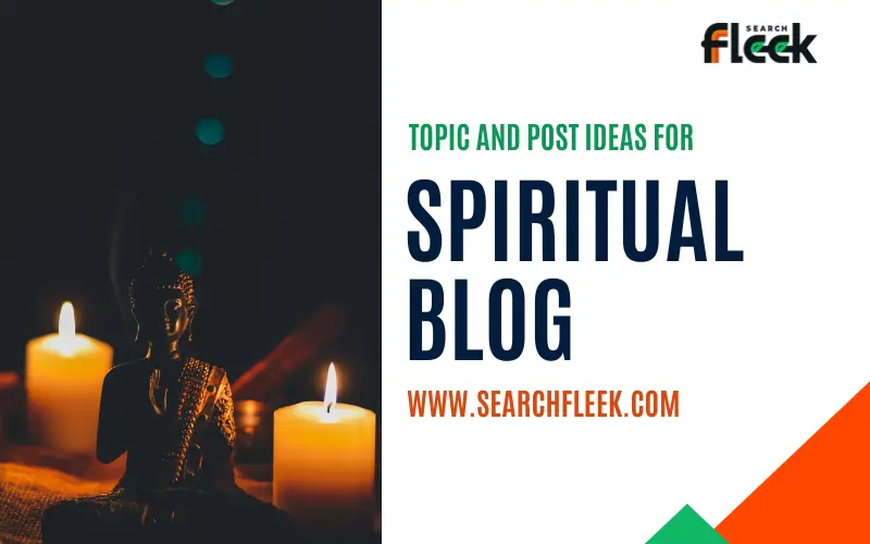 Spiritual Blog Post Ideas