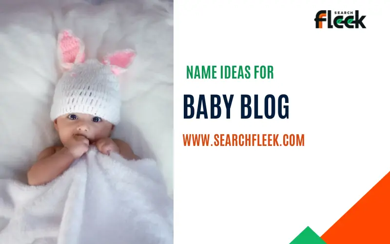 Baby Blog Name Ideas