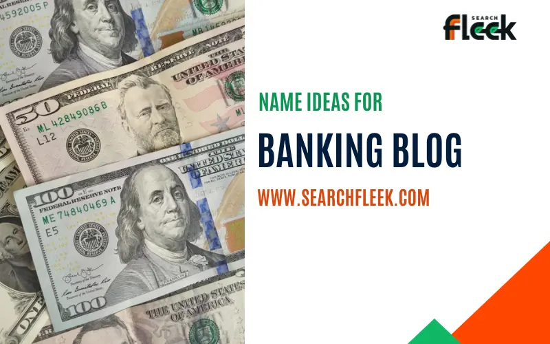 Banking Blog Name Ideas