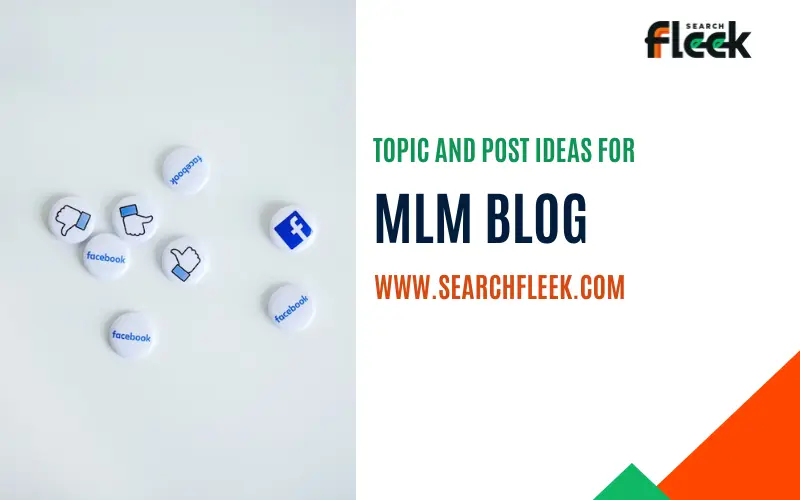 MLM Blog Post Ideas
