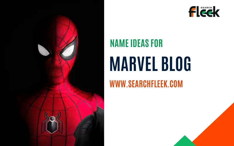 Marvel Blog Name Ideas