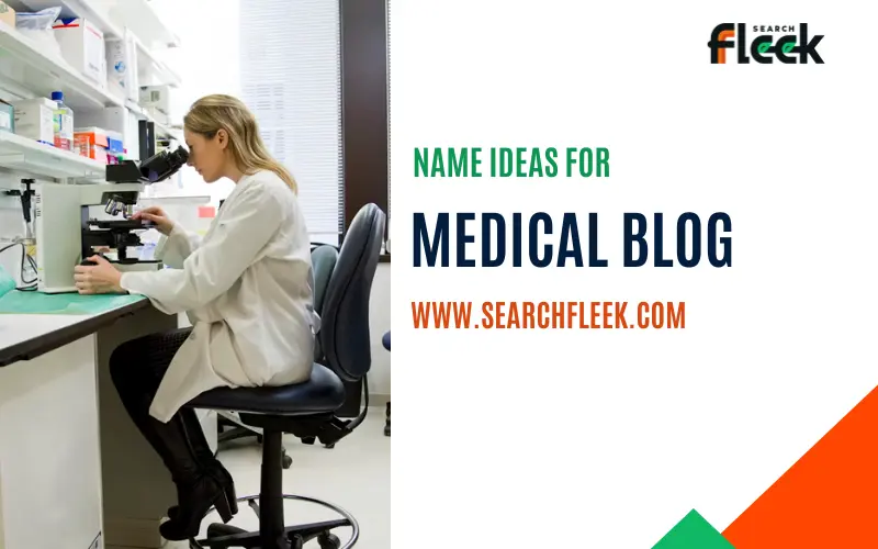 Medical Blog Name Ideas