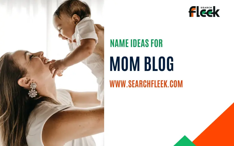 Mom Blog Name Ideas