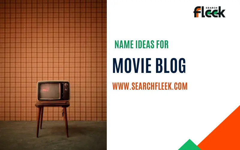 66+ Cool Movie Blog Name Ideas