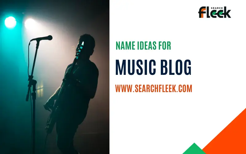 Music Blog Name Ideas