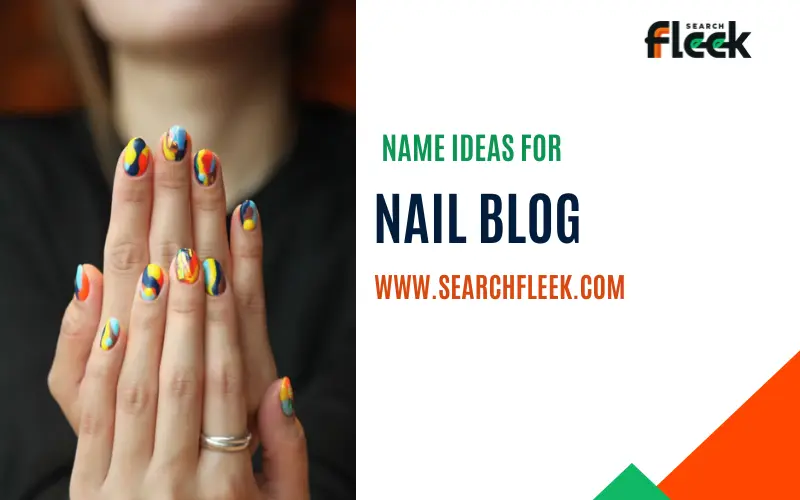 Nail Blog Name Ideas