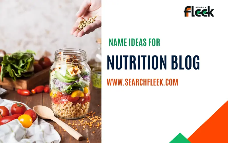 Nutrition Blog Name Ideas