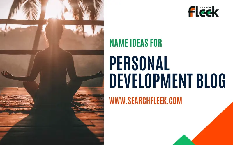 Personal Development Blog Name Ideas