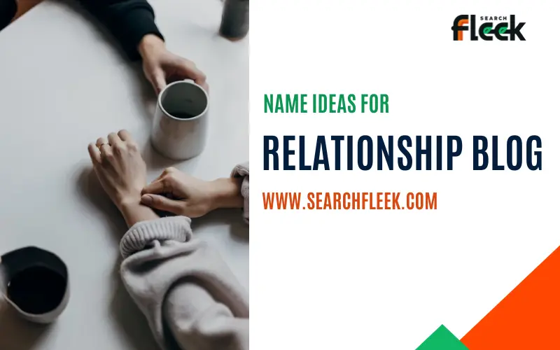 Relationship Blog Name Ideas