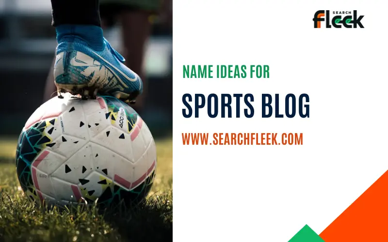 Sports Blog Name Ideas