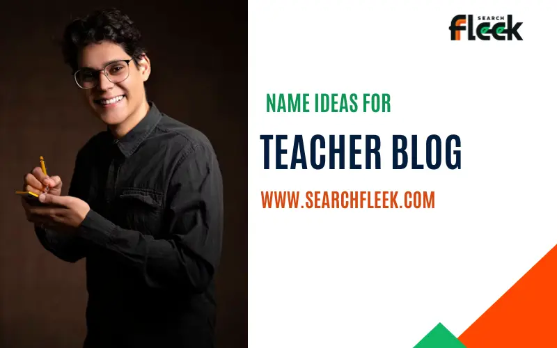 Teacher Blog Name Ideas