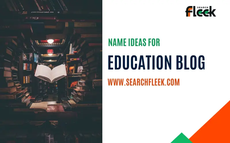 Education Blog Name Ideas
