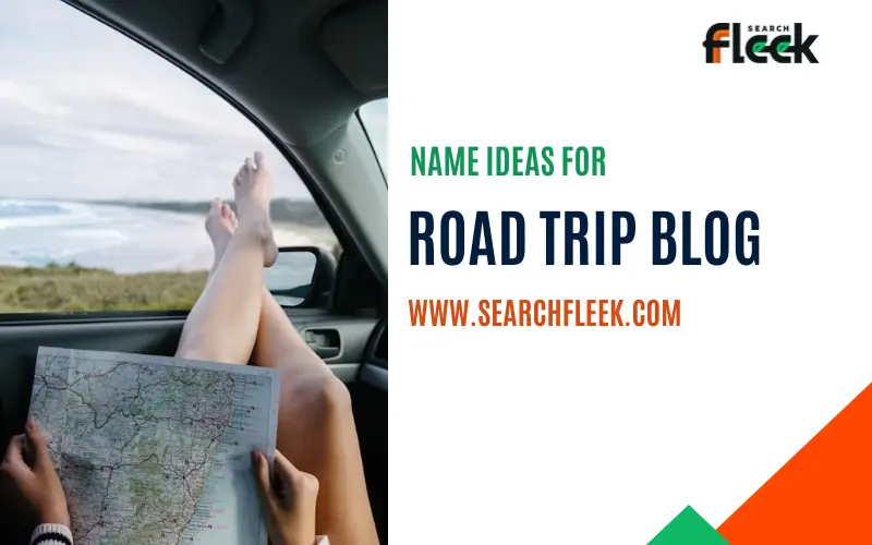 Road Trip Blog Name Ideas