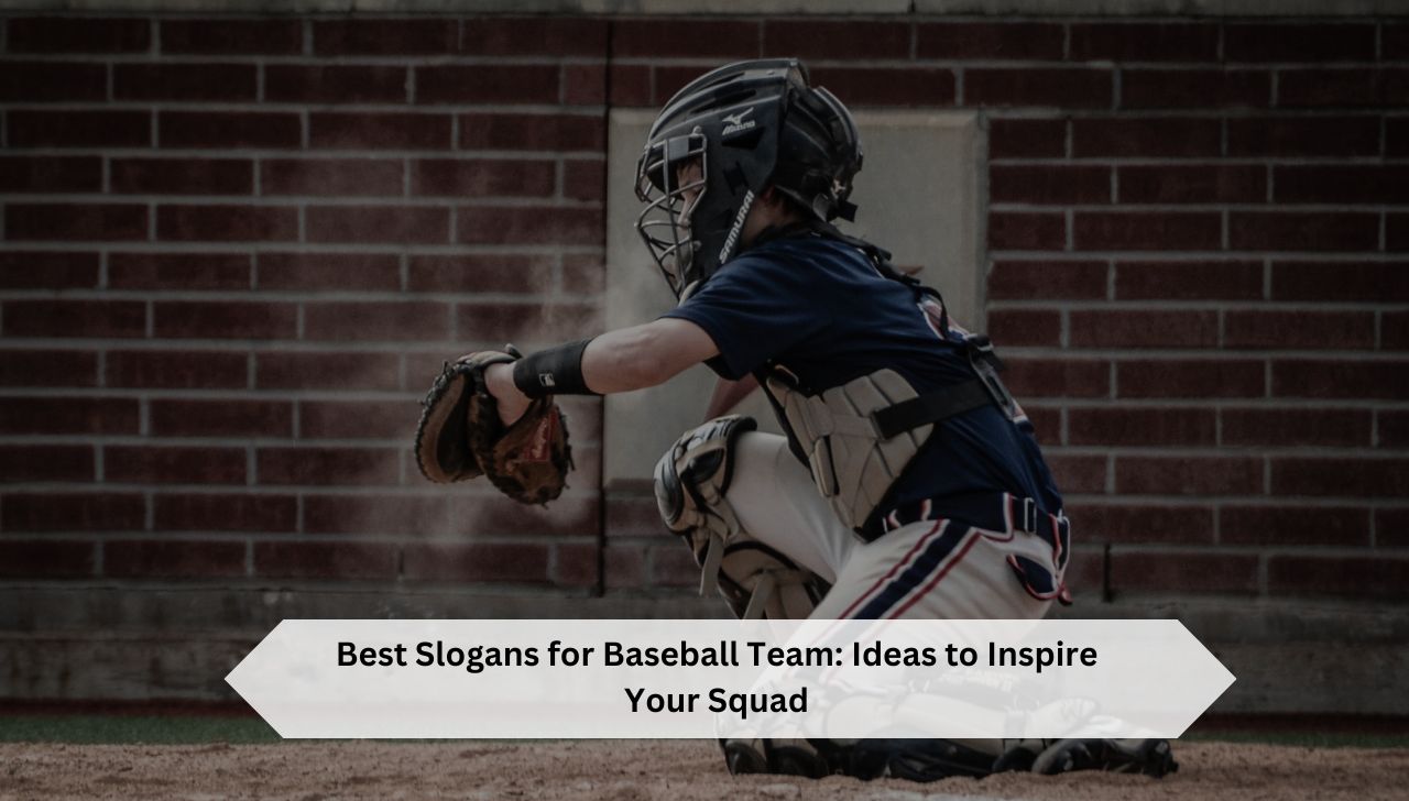 Best Slogans for Baseball Team: Ideas to Inspire Your Squad