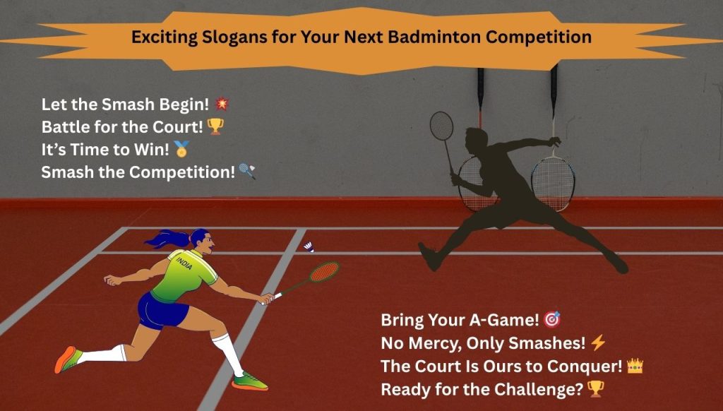 Exciting Slogans for Your Next Badminton Competition