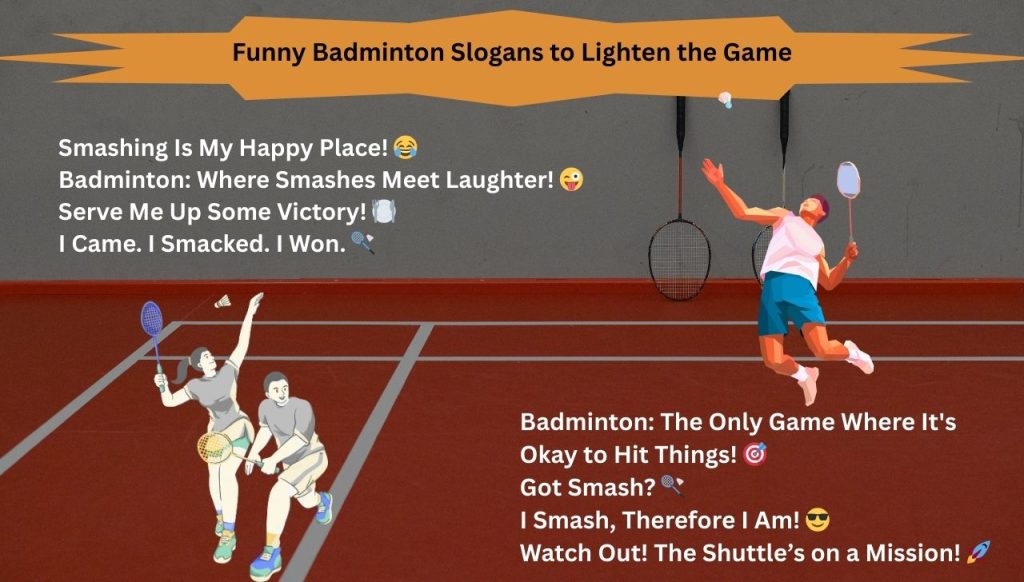 Funny Badminton Slogans to Lighten the Game