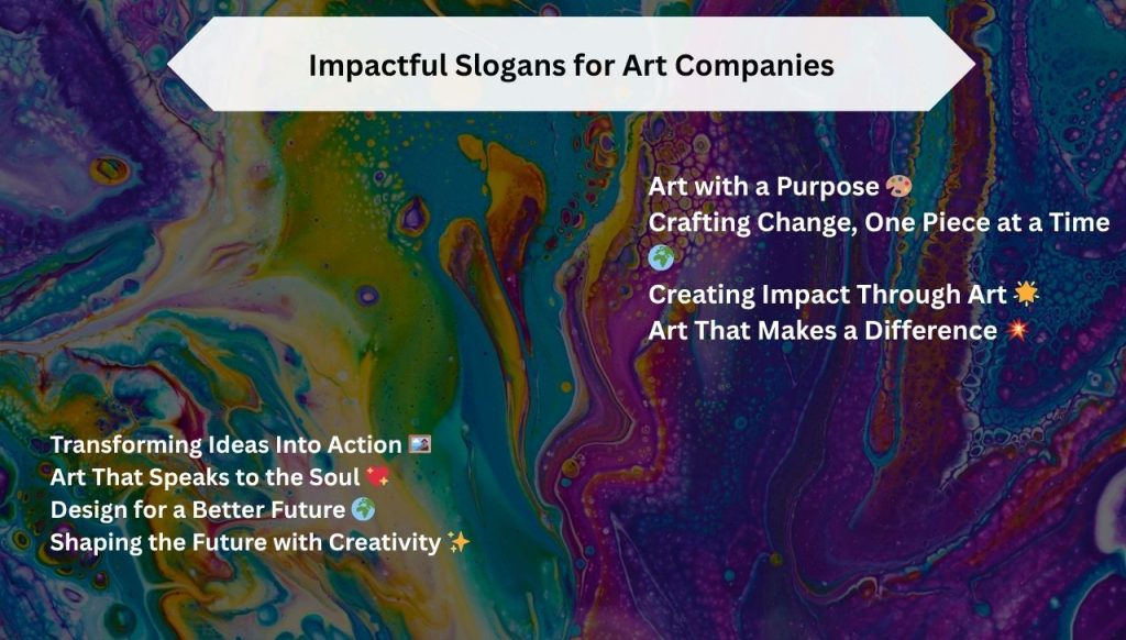 Impactful Slogans for Art Companies