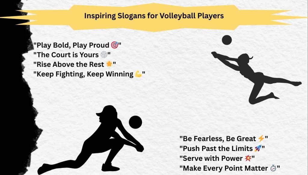 Inspiring Slogans for Volleyball Players