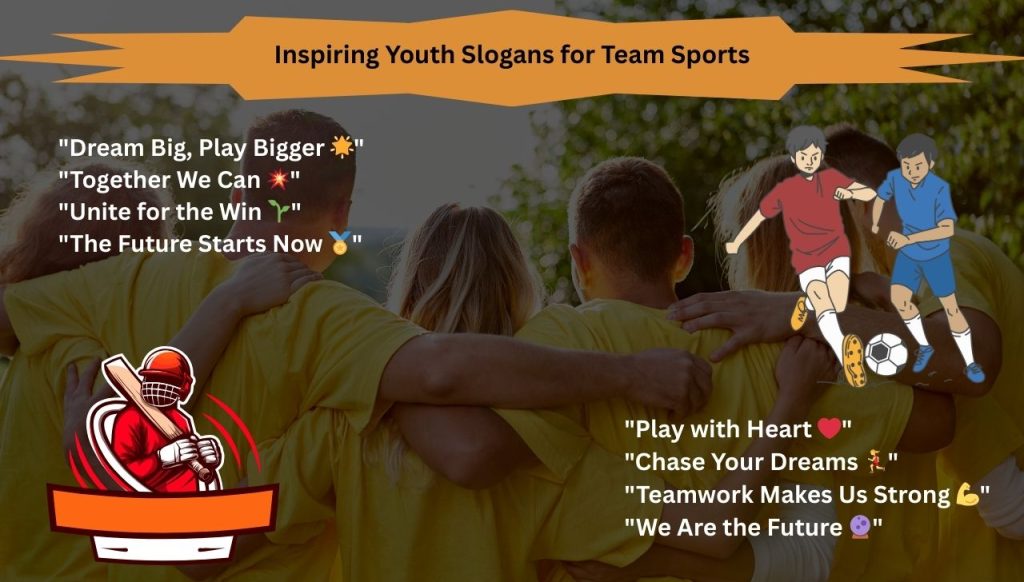 Inspiring Youth Slogans for Team Sports