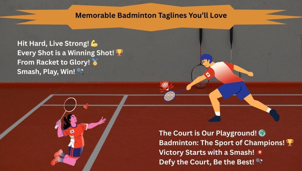 Memorable Badminton Taglines You’ll Love