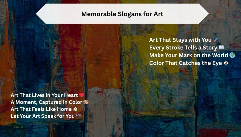 Memorable Slogans for Art