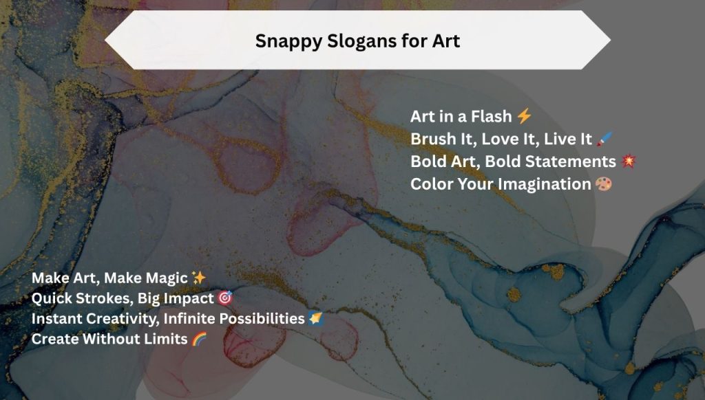 Snappy Slogans for Art