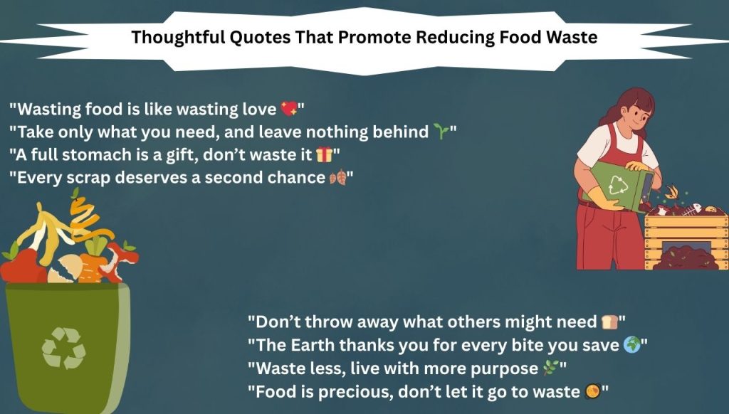 Thoughtful Quotes That Promote Reducing Food Waste