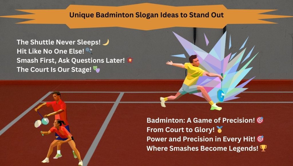Unique Badminton Slogan Ideas to Stand Out