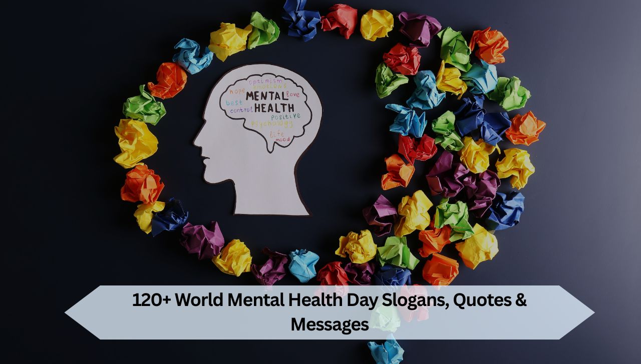 120+ World Mental Health Day Slogans, Quotes & Messages