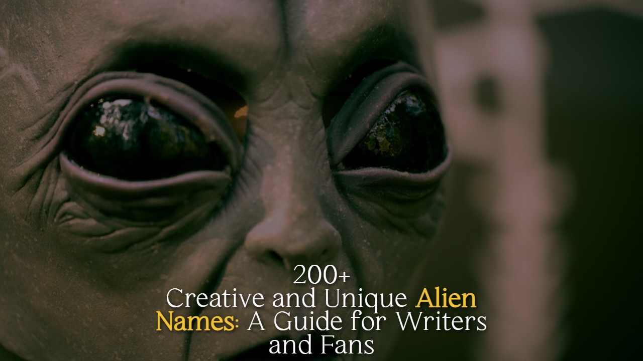 200__creative_and_unique_alien_names__a_guide_for_writers_and_fans