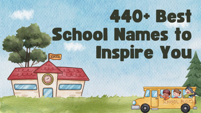 440+ Best School Names to Inspire You