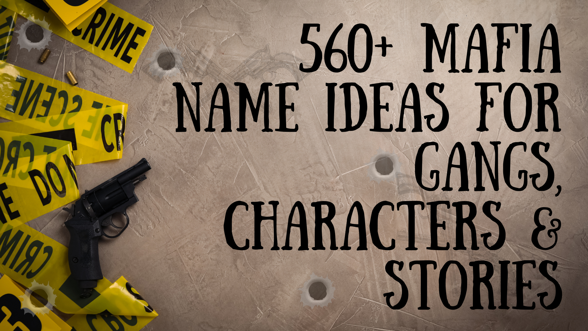 560+ Mafia Name Ideas for Gangs, Characters & Stories