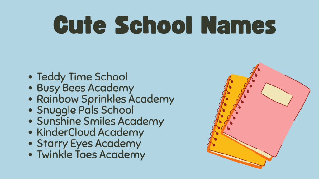 Cute School Names Names