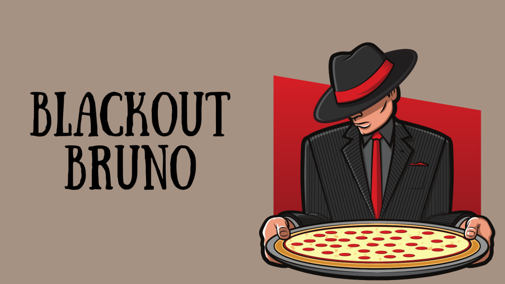 Blackout Bruno